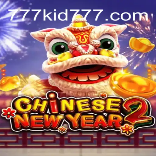 CHINESENEWYEAR2: Exploring the Thrilling Casino Game at 777kid.Com Brasil